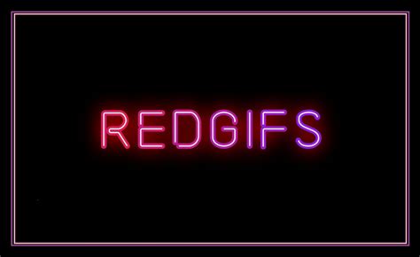 redfgifs|Tips & Tricks for using RedGifs .